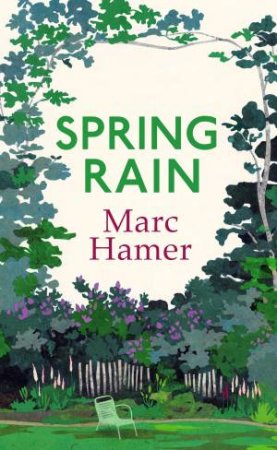 Tales of Spring Rain by Marc Hamer