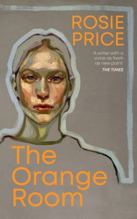 The Orange Room by Rosie Price