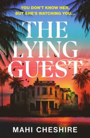 The Lying Guest by Mahi Cheshire