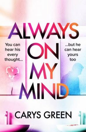 Always on My Mind by Carys Green