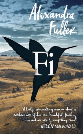 Fi by Alexandra Fuller