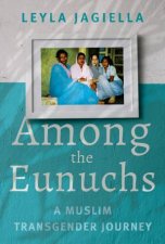 Among The Eunuchs