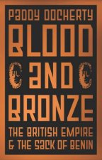 Blood And Bronze