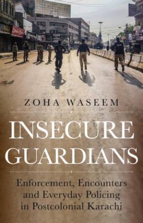 Insecure Guardians by Zoha Waseem