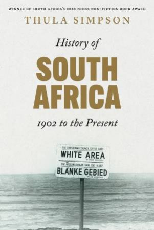 History Of South Africa by Thula Simpson