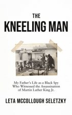 The Kneeling Man