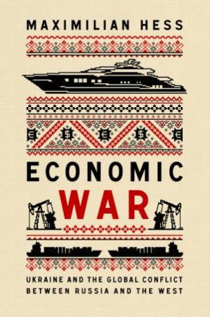 Economic War by Maximilian Hess