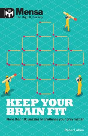 Mensa Keep your Brain Fit by Robert Allen