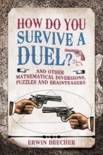 How Do You Survive a Duel