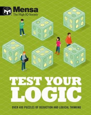 Mensa Test Your Logic by Various