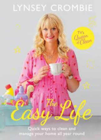 The Easy Life by Lynsey Crombie