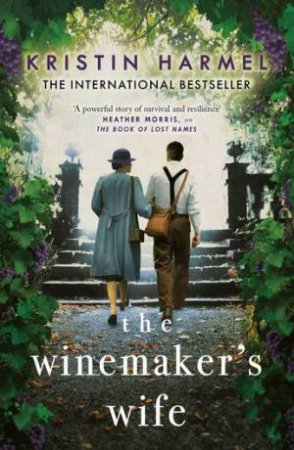 The Winemaker's Wife by Kristen Harmel