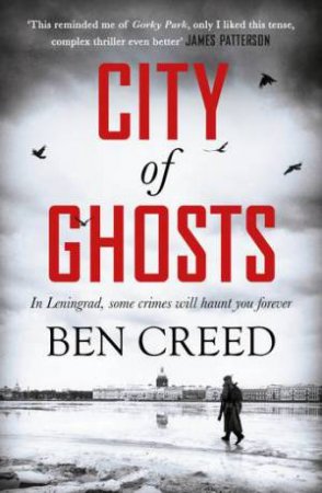 City Of Ghosts by Ben Creed