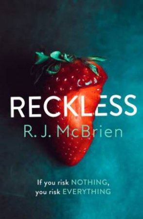 Reckless by RJ McBrien