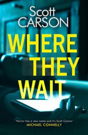 Where They Wait by Scott Carson