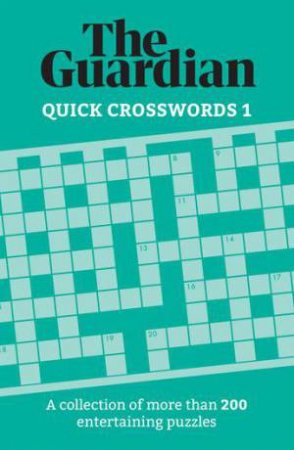 The Guardian Quick Crosswords by Various