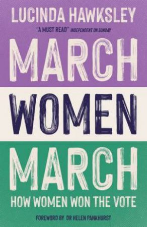 March, Women, March by Lucinda Hawksley