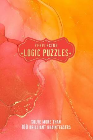 Perplexing Logic Puzzles by Various