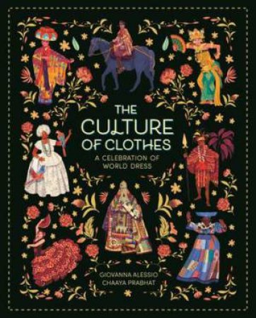 Costumes Of The World by Chaaya Prabhat