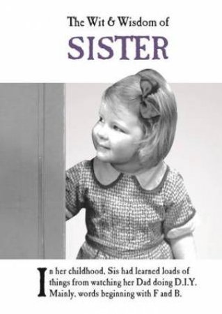 The Wit And Wisdom Of Sister by Various