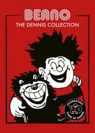 The Dennis Collection by Beano Studios Limited & Beano Studios Limited