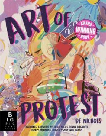 Art of Protest by De Nichols