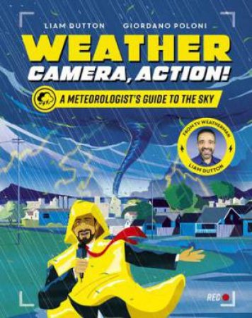 Weather, Camera, Action! by Liam Dutton & Giordano Poloni