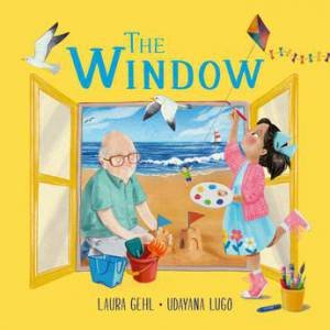 The Window by Laura Gehl & Udayana Lugo