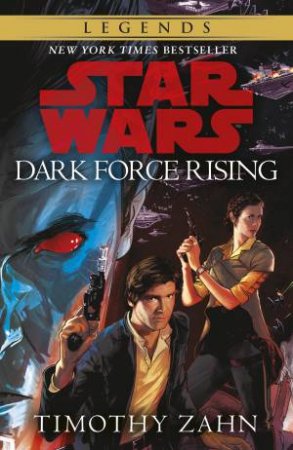 Dark Force Rising by Timothy Zahn