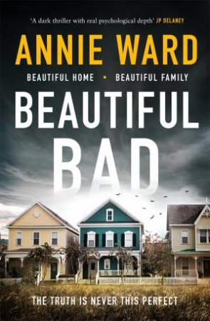 Beautiful Bad by Annie Ward