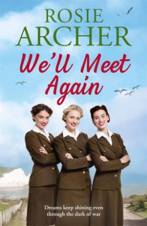 We'll Meet Again by Rosie Archer