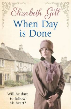 When Day Is Done by Elizabeth Gill