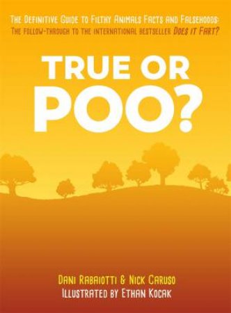 True Or Poo? by Nick Caruso & Dani Rabaiotti