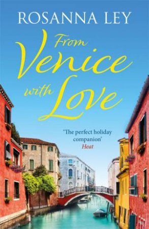 From Venice With Love by Rosanna Ley