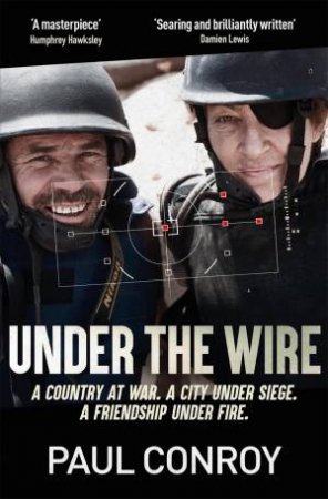 Under the Wire by Paul Conroy