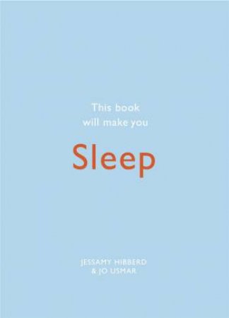 This Book Will Make You Sleep by Jessamy Hibberd & Jo Usmar