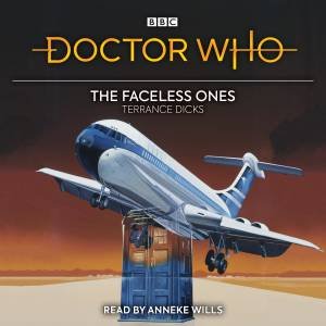 Doctor Who: The Faceless Ones: 2nd Doctor Novelisation by Terrance Dicks