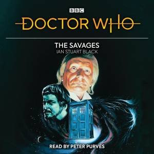 Doctor Who: The Savages by Ian Stuart Black