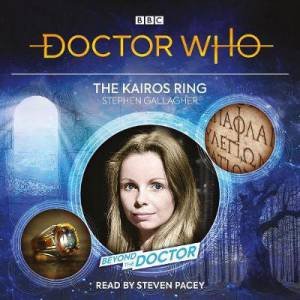 Doctor Who: The Kairos Ring by Stephen Gallagher