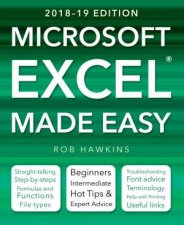 Microsoft Excel Made Easy 201819 Edition