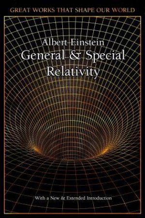 Special And General Relativity by Albert Einstein