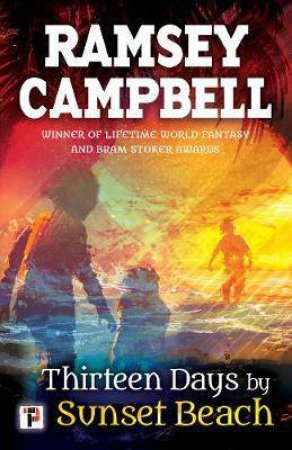 Thirteen Days By Sunset Beach by Ramsey Campbell