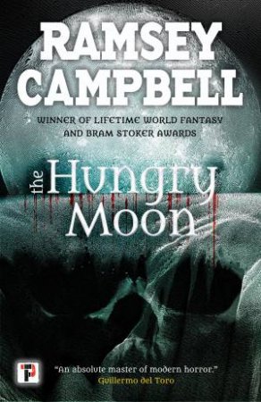 The Hungry Moon by Ramsey Campbell