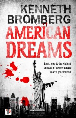 American Dreams by Kenneth Bromberg