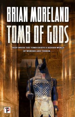 Tomb Of Gods by Brian Moreland