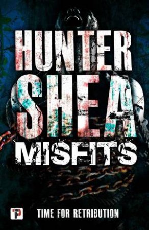 Misfits by Hunter Shea