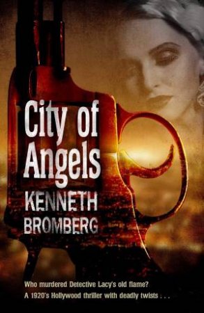 City Of Angels by Kenneth Bromberg