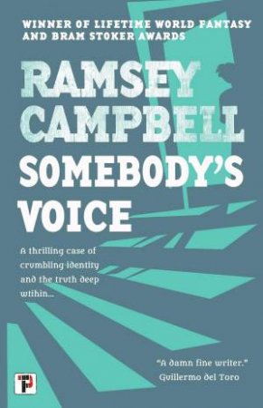 Somebody's Voice by Ramsey Campbell