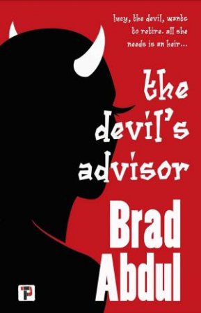 Devil's Advisor by BRAD ABDUL