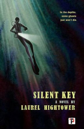 Silent Key by LAUREL HIGHTOWER